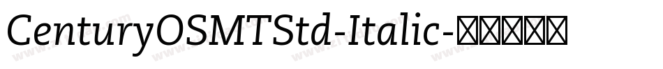 CenturyOSMTStd-Italic字体转换
