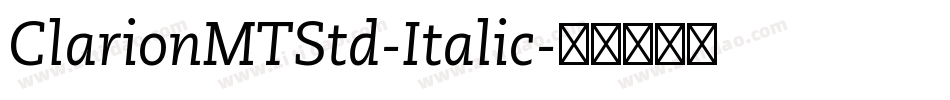 ClarionMTStd-Italic字体转换