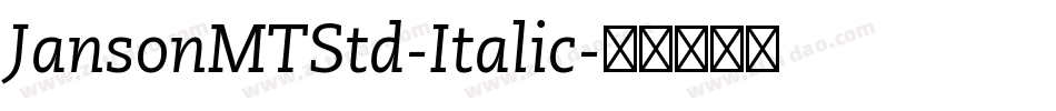 JansonMTStd-Italic字体转换
