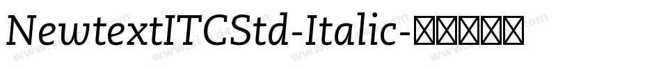 NewtextITCStd-Italic字体转换