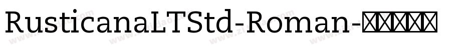 RusticanaLTStd-Roman字体转换