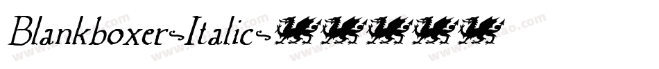 Blankboxer-Italic字体转换 Blankboxer-Italic字体转换