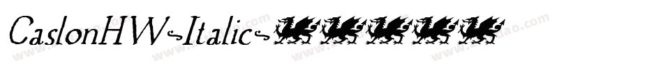 CaslonHW-Italic字体转换 CaslonHW-Italic字体转换