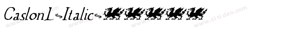 CaslonL-Italic字体转换 CaslonL-Italic字体转换