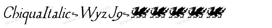 ChiquaItalic-WyzJ9字体转换