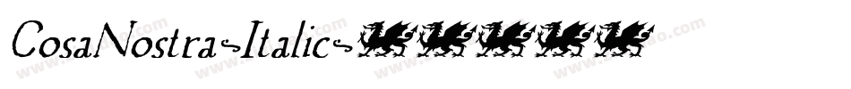 CosaNostra-Italic字体转换 CosaNostra-Italic字体转换