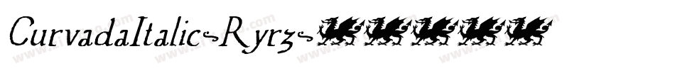 CurvadaItalic-Ryr3字体转换