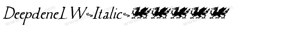 DeepdeneLW-Italic字体转换 DeepdeneLW-Italic字体转换