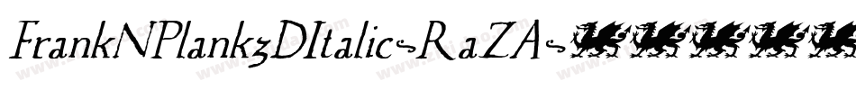 FrankNPlank3DItalic-RaZA字体转换