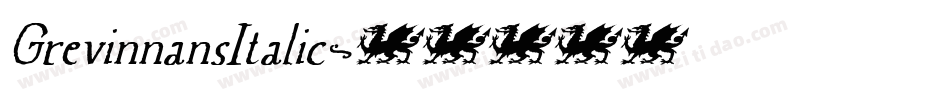 GrevinnansItalic字体转换