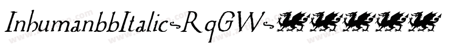 InhumanbbItalic-RqGW字体转换 InhumanbbItalic-RqGW字体转换