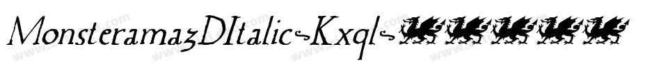 Monsterama3DItalic-Kxql字体转换