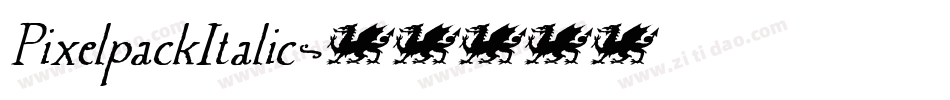 PixelpackItalic字体转换 PixelpackItalic字体转换