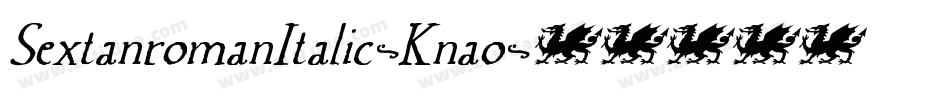 SextanromanItalic-Knao字体转换