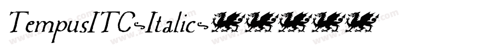 TempusITC-Italic字体转换 TempusITC-Italic字体转换