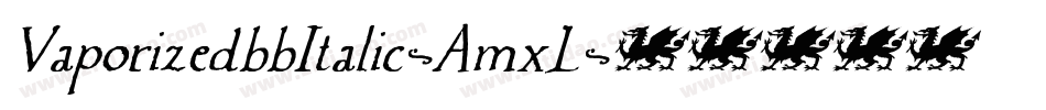VaporizedbbItalic-AmxL字体转换