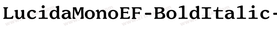 LucidaMonoEF-BoldItalic字体转换