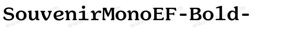 SouvenirMonoEF-Bold字体转换