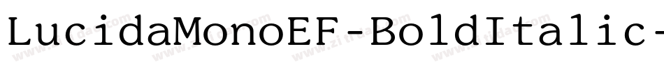 LucidaMonoEF-BoldItalic字体转换