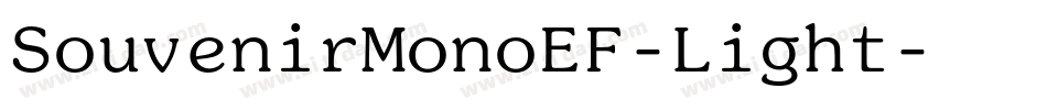 SouvenirMonoEF-Light字体转换
