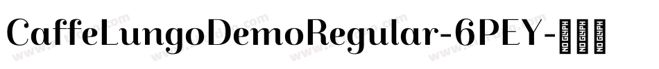 CaffeLungoDemoRegular-6PEY字体转换