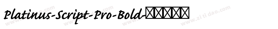 Platinus-Script-Pro-Bold字体转换