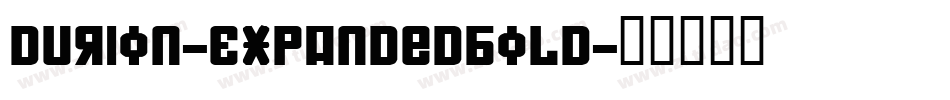 Durion-ExpandedBold字体转换
