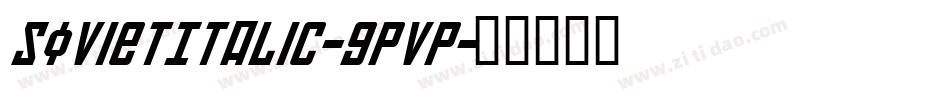 SovietItalic-gPVP字体转换