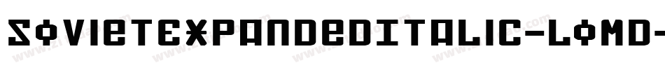 SovietExpandedItalic-LoMD字体转换