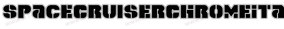 SpaceCruiserChromeItalic-VZyy字体转换 SpaceCruiserChromeItalic-VZyy字体转换