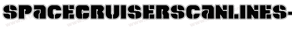 SpaceCruiserScanlines-1xmL字体转换 SpaceCruiserScanlines-1xmL字体转换