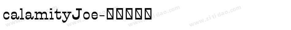 calamityJoe字体转换