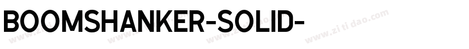 Boomshanker-Solid字体转换