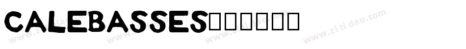 Calebasses字体转换