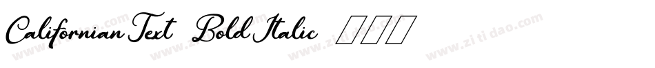 CalifornianText-BoldItalic字体转换