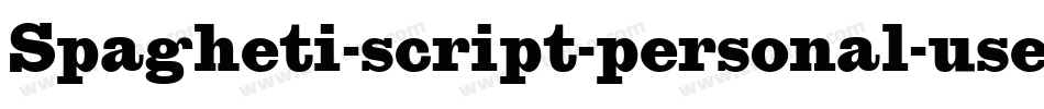 Spagheti-script-personal-use字体转换