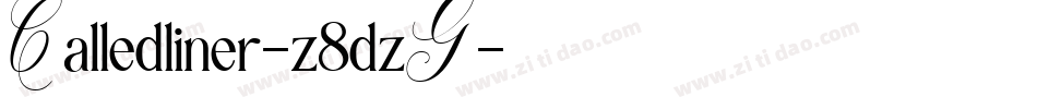 Calledliner-z8dzG字体转换