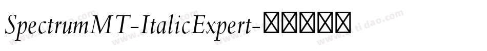 SpectrumMT-ItalicExpert字体转换