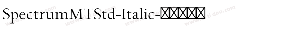 SpectrumMTStd-Italic字体转换