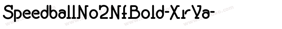 SpeedballNo2NfBold-XrYa字体转换