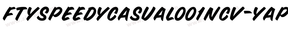FtySpeedyCasual001Ncv-yAP3字体转换