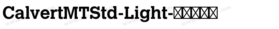 CalvertMTStd-Light字体转换