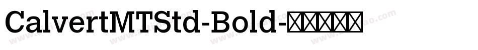 CalvertMTStd-Bold字体转换