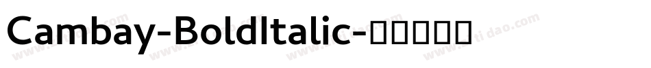 Cambay-BoldItalic字体转换