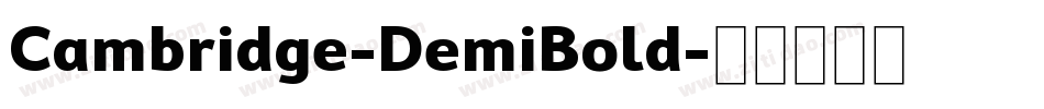 Cambridge-DemiBold字体转换