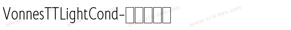 VonnesTTLightCond字体转换