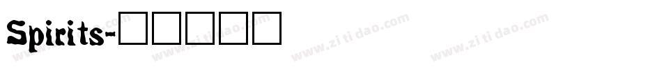 Spirits字体转换