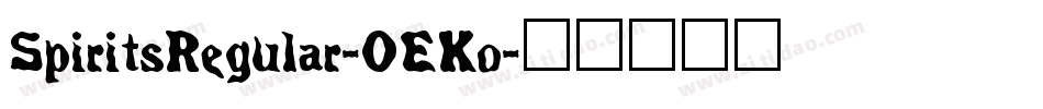 SpiritsRegular-OEKo字体转换
