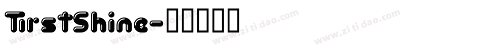 TirstShine字体转换
