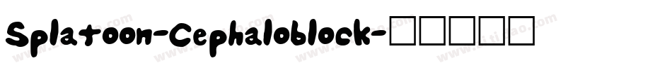 Splatoon-Cephaloblock字体转换